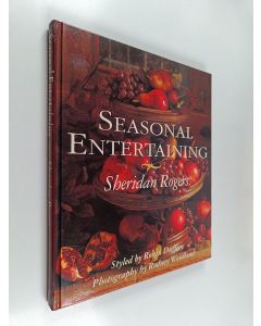 Kirjailijan Sheridan Rogers käytetty kirja Seasonal Entertaining