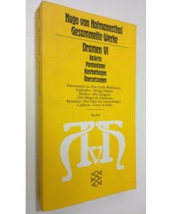 Kirjailijan Hugo von Hofmannsthal käytetty kirja Gesammelte Werke in zehn Einzelbänden: Dramen VI, Ballette, Pantomimen, Bearbeitungen, Ubersetzungen