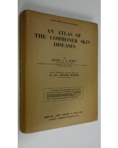 Kirjailijan Henry C. G. Semon käytetty kirja An atlas of the commoner skin diseases