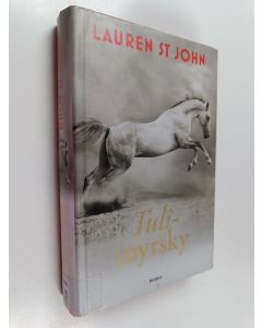 Kirjailijan Lauren St. John käytetty kirja Tulimyrsky