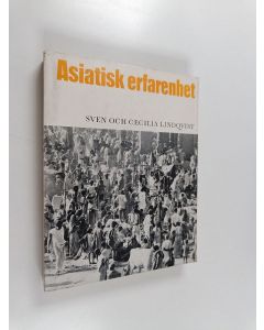 Kirjailijan Cecilia Lindqvist & Sven Lindqvist käytetty kirja Asiatisk erfarenhet