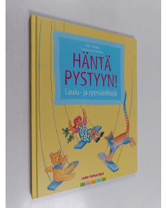 Kirjailijan Soili Perkiö käytetty kirja Häntä pystyyn! : laulu- ja rytmileikkejä (CD puuttuu)