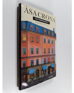 Kirjailijan Åsa Crona käytetty kirja Västerbrogatan 7 : en uppstigning i helvetet 2tr