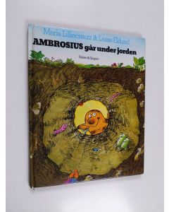 Kirjailijan Maria Lilliecreutz käytetty kirja AMBROSIUS går under jorden