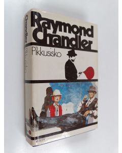 Kirjailijan Raymond Chandler käytetty kirja Pikkusisko
