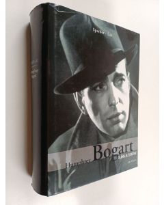 Kirjailijan Eric Lax & A. M. Sperber käytetty kirja Humphrey Bogart : elämä ja elokuvat