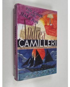 Kirjailijan Andrea Camilleri käytetty kirja The cook of the Halcyon - Inspector Montalbano mystery