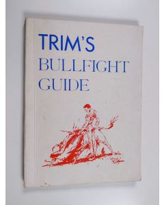 käytetty kirja Trim's bullfight guide
