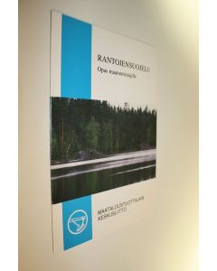 käytetty teos Rantojensuojelu - opas maanomistajille