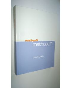käytetty kirja Mathcad 11 - User's guide