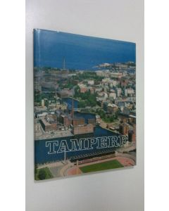 käytetty kirja Tampere : sinisten järvien kaupunki = de blåa sjöarnas stad = city of blue lakes : värikuvateos Tampereesta