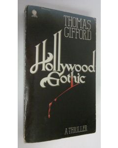 Kirjailijan Thomas Gifford käytetty kirja Hollywood gothic