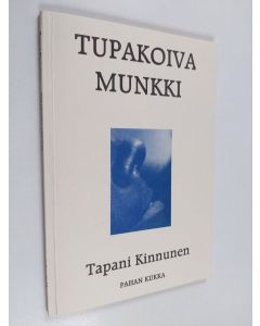 Kirjailijan Tapani Kinnunen käytetty kirja Tupakoiva munkki