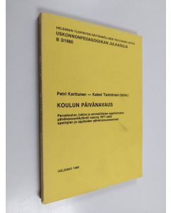 käytetty kirja Koulun päivänavaus : peruskoulun, lukion ja ammatillisten oppilaitosten päivänavauskäytäntö vuonna 1977 sekä opettajien ja oppilaiden päivänavausasenteet
