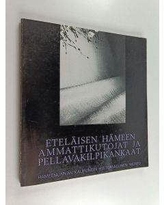 Kirjailijan Marja-Liisa Ripatti käytetty kirja Eteläisen Hämeen ammattikutojat ja pellavakilpikankaat