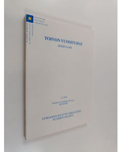 käytetty kirja Toivon vuosituhat : seminaari : 5.4.2000 Vanha ylioppilastalo