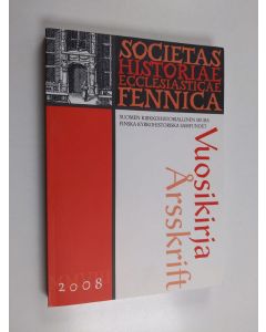 käytetty kirja Suomen kirkkohistoriallisen seuran vuosikirja 98, 2008 Finlands kyrkohistoriska samfundets årskrift - Finlands kyrkohistoriska samfundets årskrift