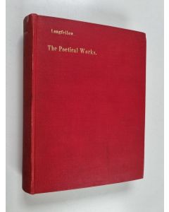Kirjailijan Henry W. Longfellow käytetty kirja The Poetical Works 1