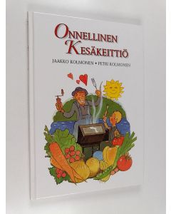 Tekijän Petri ym. Kolmonen  käytetty kirja Onnellinen kesäkeittiö
