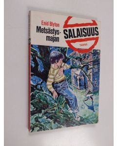Kirjailijan Enid Blyton käytetty kirja Metsästysmajan salaisuus