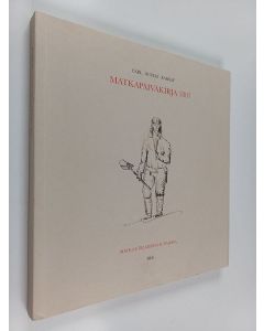 Kirjailijan Carl Gustaf Ramsay käytetty kirja Matkapäiväkirja 1807 : matka eteläisessä Suomessa