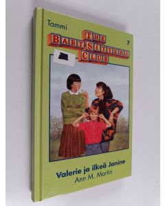 Kirjailijan Ann M. Martin käytetty kirja Valerie ja ilkeä Janine