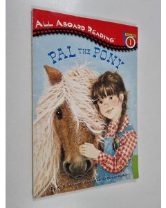 Kirjailijan Ronnie Ann a Herman käytetty kirja Pal the Pony