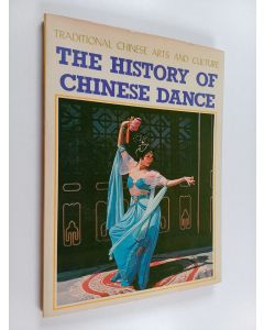 Kirjailijan Kefen Wang käytetty kirja The History of Chinese dance