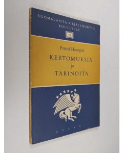 Kirjailijan Pentti Haanpää käytetty kirja Kertomuksia ja tarinoita