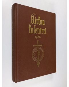 käytetty kirja Kirkon kalenteri 1986 : kirkon vuosikirja