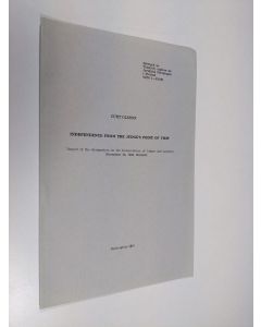 Kirjailijan Curt Olsson käytetty teos Independence from the judge's point of view : report of the Symposium on the Independence of Judges and Lawyers, November 28, 1980, Helsinki (särtryck ur Tidskrift, utgiven av Juridiska Föreningen i Finland häfte 1-2/