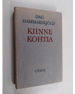 Kirjailijan Dag Hammarskjöld käytetty kirja Kiinnekohtia