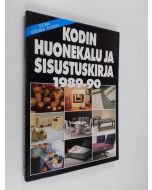 käytetty kirja Kodin huonekalu- ja sisustuskirja 1989-1990