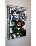 Kirjailijan Giovanni Guareschi käytetty kirja Kohtalo nimeltä Clotilde : rakkaus- ja seikkailuromaani