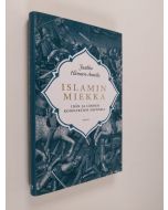 Kirjailijan Jaakko Hämeen-Anttila käytetty kirja Islamin miekka : idän ja lännen konfliktien historia (ERINOMAINEN)