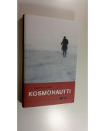 Kirjailijan Katri Lipson uusi kirja Kosmonautti (UUSI)