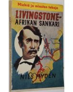 Kirjailijan Nils Hyden käytetty kirja Livingstone, Afrikan sankari