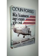 Kirjailijan Colin Forbes käytetty kirja Kultaisen apinan vuosi