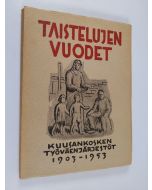 käytetty kirja "Taistelujen vuodet" : Kuusankosken työväenjärjestöjen toimintaa 50 vuoden takaa