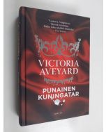 Kirjailijan Victoria Aveyard käytetty kirja Punainen kuningatar
