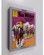 käytetty kirja Tex Willer Kronikka 28 : Valkoinen intiaani ; Luvattu maa (ERINOMAINEN)