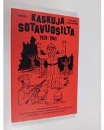 Kirjailijan Antero Raevuori uusi kirja Kaskuja sotavuosilta 1939-1945 (UUSI)