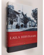 Kirjailijan Laila Hietamies & Laila Hirvisaari käytetty kirja Lehmusten kaupunki (kuvitettu)