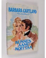 Kirjailijan Barbara Cartland käytetty kirja Kunnes aamu koittaa