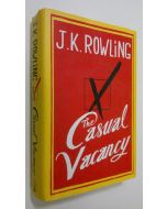 Kirjailijan J. K. Rowling käytetty kirja The Casual Vacancy