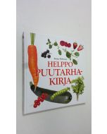 Kirjailijan Reima Flyktman uusi kirja Helppo puutarhakirja