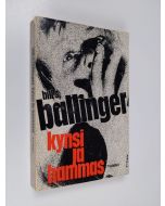 Kirjailijan Bill S. Ballinger käytetty kirja Kynsi ja hammas