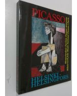 Kirjailijan Pablo Picasso käytetty kirja Picasso Helsinki : mestariteoksia Pariisin Picasso-museosta = Picasso Helsingfors : mästerverk från Musee National Picasso i Paris