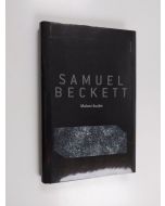 Kirjailijan Samuel Beckett käytetty kirja Malone kuolee