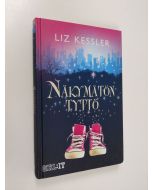 Kirjailijan Liz Kessler käytetty kirja Näkymätön tyttö